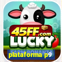 plataforma p9
